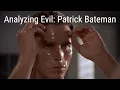 Download Lagu Analyzing Evil: Patrick Bateman, From American Psycho