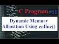C Program Dynamic memory allocation using calloc