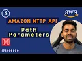 Path Parameters - Amazon HTTP API p8