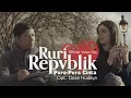 Download Lagu Ruri Repvblik - Pura Pura Cinta (Official Video Clip)