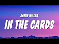 Download Lagu Jamie Miller - In The Cards (Lyrics) \