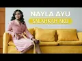 LAGU TERBAIK 2021❗NAYLA AYU - SALAHKAH AKU
