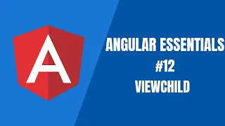 Angular Essentials - ViewChild
