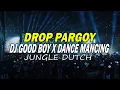 Download Lagu GOYANG PARGOY TIK TOK | DJ GOOD BOY X DANCE MANCING VIRAL TIK TOK | DJ JUNGLE DUTCH TERBARU 2022
