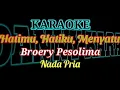 Hatimu, Hatiku, Menyatu | Karaoke | Broery Pesolima | Nada Pria | @dannykaraoke761