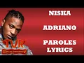 Niska - ADRIANO (Paroles/Lyrics)