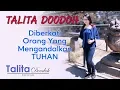 Download Lagu DIBERKATI ORANG YANG MENGANDALKAN TUHAN, Talita Doodoh – Lagu Rohani | Talita Doodoh Official