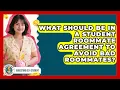 What Should Be In A Student Roommate Agreement To Avoid Bad Roommates - Budgeting as a Student