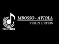 Download Lagu Mbosso - Aviola (Official Violin Edition)