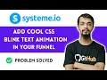 How to Add Cool CSS Blink Text Animation Systeme io Tutorial