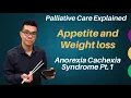 Why Appetite Weight Loss Happens in Cancer and Serious Illness Anorexia-Cachexia Explained
