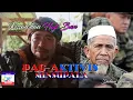 Download Lagu KISSAH KAN HAJI BAN  ⚔⚔ PAG-AKTIVIS 🏡 LUPAH SUG