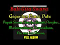 Download Lagu PANCA DATU || Geguritan FULL 2 JAM @Bali Gita Swara.
