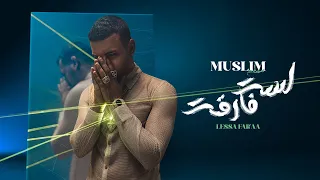                                      مسلم    لسه فارقه     ملعون ابو الحب   الفيديو الرسمي        دندنها