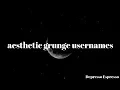 Aesthetic Grunge Usernames