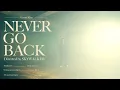 Lagu Nozomi Kitay - Never Go Back (Official Music Video)