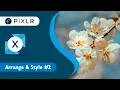 Quick Easy Series Arrange Style in Pixlr X