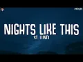 St Lundi - Nights Like This (BUNT Remix) Lyrics