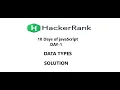 HackerRank 10 Days of JavaScript Solutions DATA TYPES