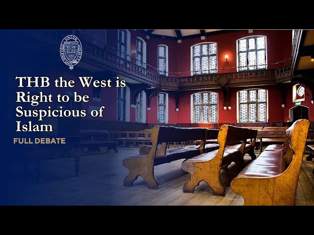 Video: THB the West is Right to be Suspicious of Islam - Full Debate