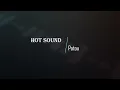 HOT SOUNDS -  Patou    🪘🎹🎸🎺🎼🎧