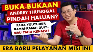 π΄ Andrey Thunggal BUKA-BUKAAN soal Pelayanan
