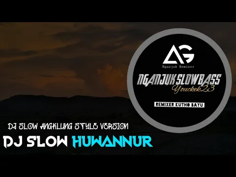 Download MP3 DJ SLOW • SHOLAWAT HUWANNUR • ANGKLUNG STYLE