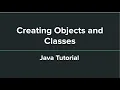 Java Tutorial How to Create Objects and Classes getMethod setMethod toString