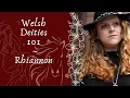 Rhiannon Welsh Goddess of Sovereignty Welsh Deities 101