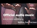 Download Lagu Baba no mama ngiyabonga by Mellisa,Zoe,Precious|Official audio music|Music video coming soon..|💗