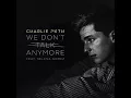 Charlie Puth & Selena Gomez - We don't talk anymore (Mr. Collipark Remix)