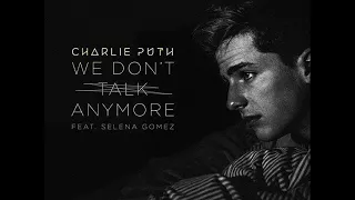 Download Charlie Puth \u0026 Selena Gomez - We don't talk anymore (Mr. Collipark Remix) MP3
