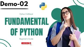 Python FullStack Demo 02 Fundamental Of Python Beginner s Guide 91 9652532383