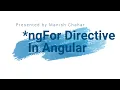 Directives in Angular - ngFor explained with practical example