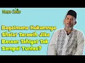 Bagaimana Hukumnya Salat Tarawih Jika Bacaan Tahiyat Tak Sampai Tuntas ? | #TanyaUstaz