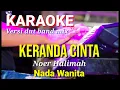 Download Lagu KERANDA CINTA - Noer Halimah | Karaoke dut band mix nada wanita | Lirik