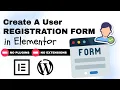 How to Create User Registration Form With Elementor Without a Plugin