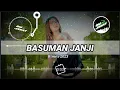 Download Lagu DJ TERBARU 2023 BASUMAN JANJI 🌴 REMIX (DM-OFFICIAL)