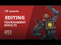 How to update tournament results for Apex Legends on Liquipedia
