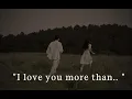 Download Lagu pov: i love you more than.. [playlist]