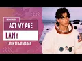 Lirik Terjemahan Act My Age | LANY