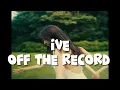 Lagu Ive - Off The Record (sped up song)