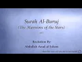 Download Lagu Surah 085 Al Buruj The Mansions of the Stars Abdullah Awad al Juhani Quran Audio