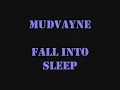 Mudvayne - Fall Into Sleep