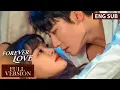 Lagu Full Version | Girl and bodyguard go through everything to find true love | Forever Love | ENG SUB