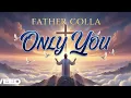 Lagu Dj Colla - Only You Dimbe Remix