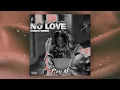 Ninho Ft. Ayra Starr - No Love (PLAY M KOMPA REMIX)