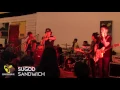 Sandwich - "Sugod" Live!