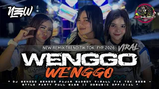 dj wenggo wenggo fajar sadboy viral tiktok fyp 2026 style party full bass ddmusic official