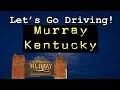 Let s Go Driving Murray KY